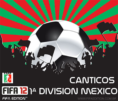 Primera Division – Mexico Chants by FIFAEdition